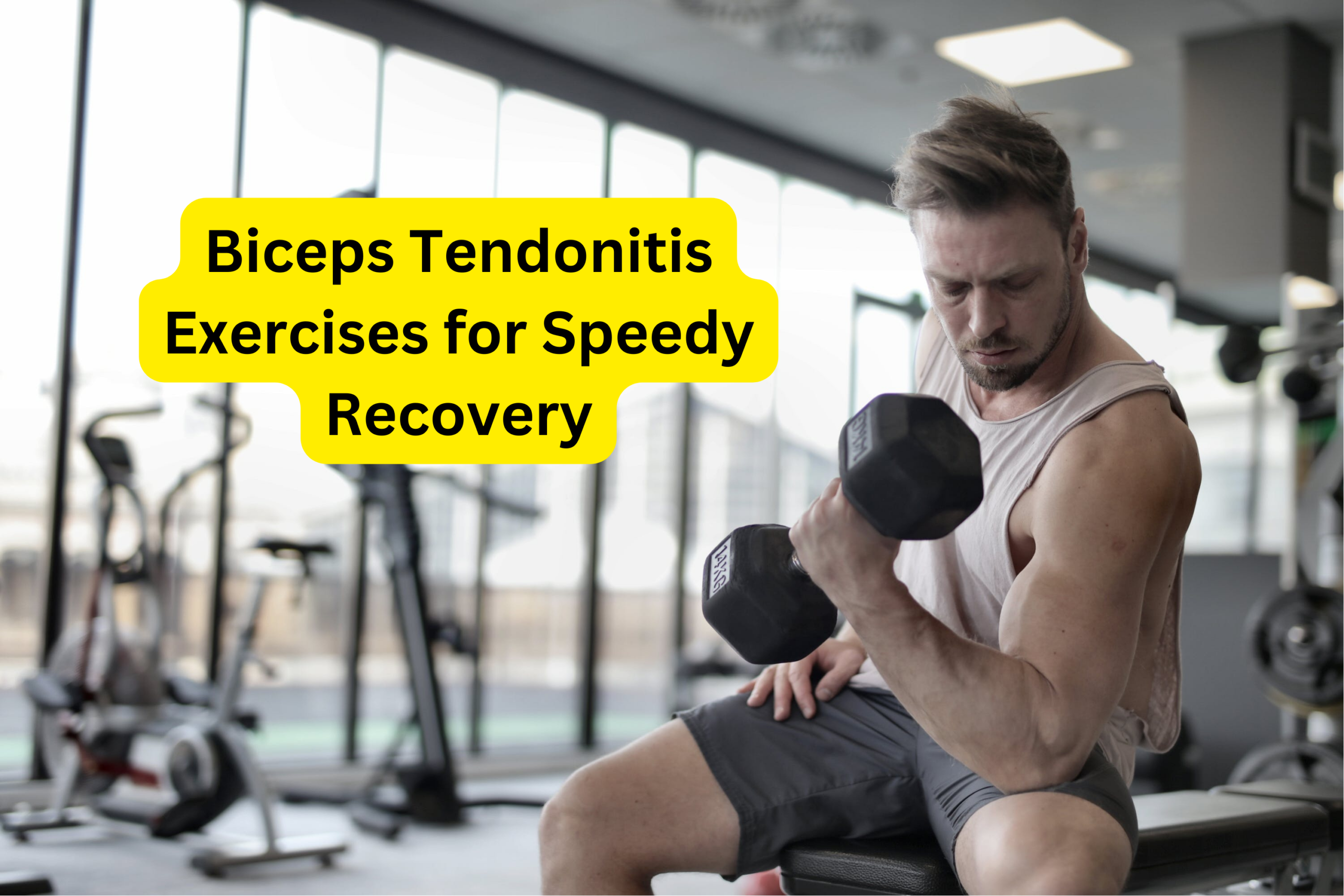 Conquer Biceps Tendinitis: Effective Exercises And Strategies