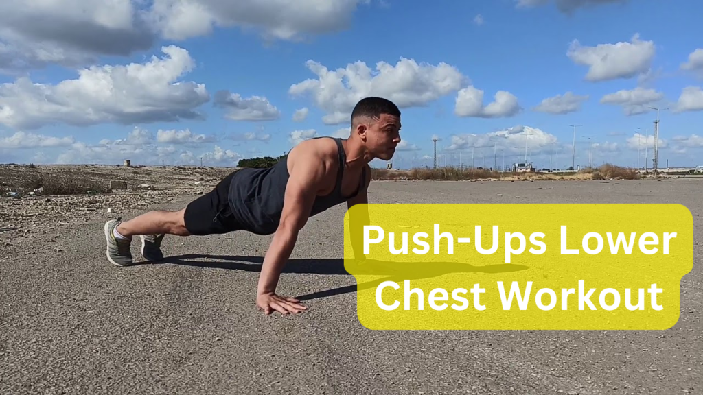 Push-Ups Lower Chest Workout Featured Image