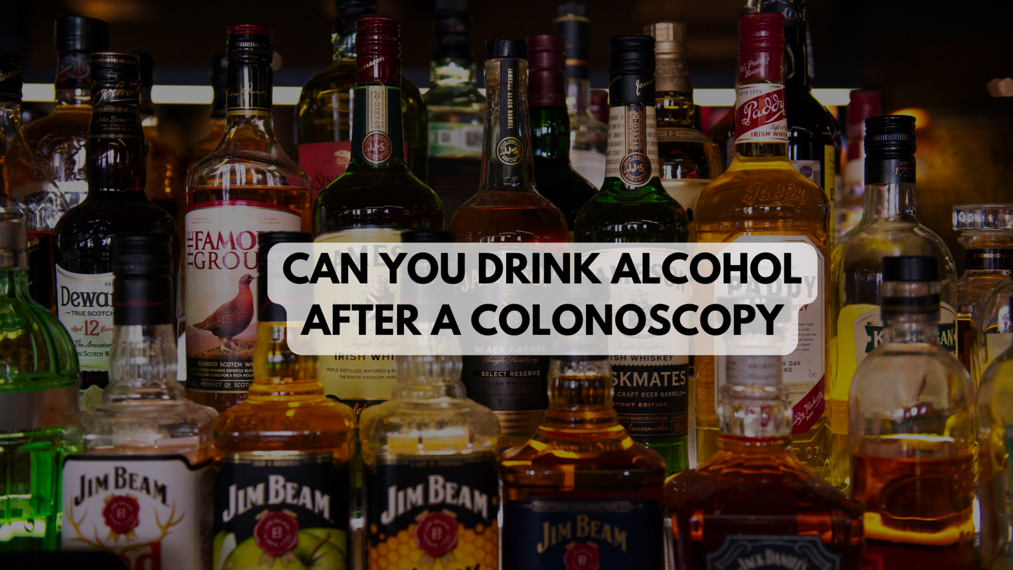 Can You Drink Alcohol After A Colonoscopy 